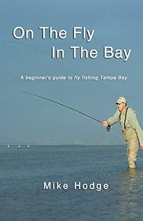On the fly in the bay a beginners guide to fly fishing tampa bay. - Sigfred pedersen i digt og hverdag.