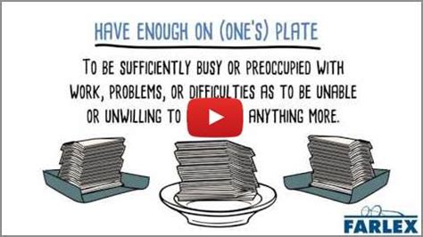 On their plate - Idioms by The Free Dictionary