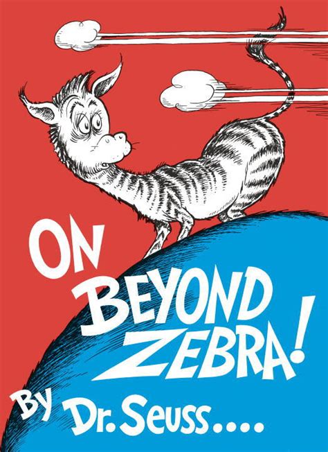 Read Online On Beyond Zebra By Dr Seuss