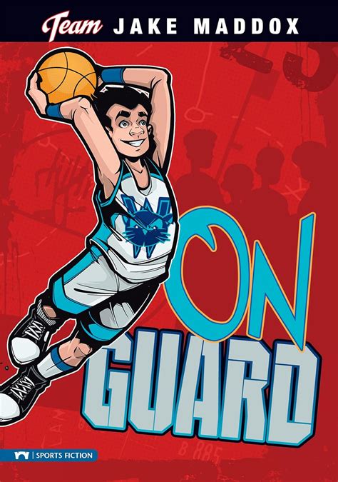 Read On Guard Team Jake Maddox Sports Stories By Jake Maddox