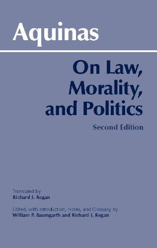 Download On Law Morality And Politics Second Edition Annotated By Thomas Aquinas