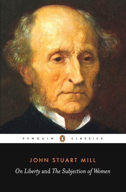 Download On Liberty And The Subjection Of Women By John Stuart Mill