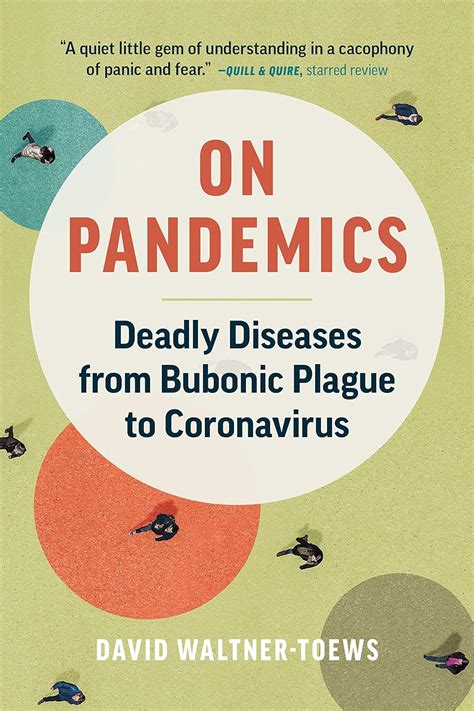 Download On Pandemics Deadly Diseases From Bubonic Plague To Coronavirus By David Waltnertoews