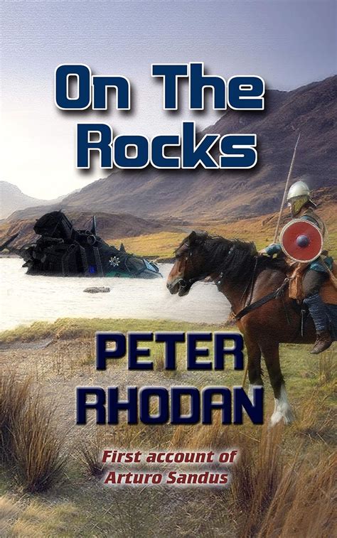 Full Download On The Rocks Arturo Sandus Book 1 By Peter Rhodan
