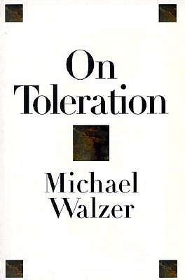 Read On Toleration By Michael Walzer