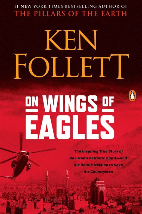 Read Online On Wings Of Eagles By Ken Follett