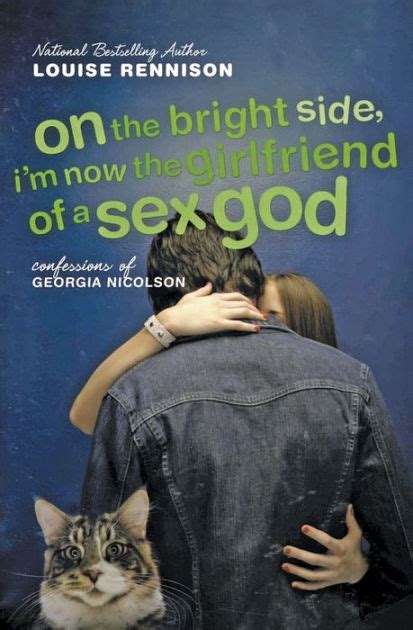 Download On The Bright Side Im Now The Girlfriend Of A Sex God Confessions Of Georgia Nicolson 2 By Louise Rennison