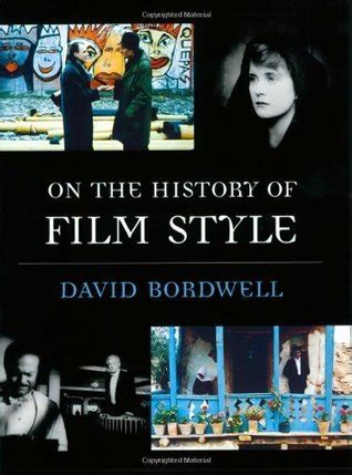 Full Download On The History Of Film Style By David Bordwell