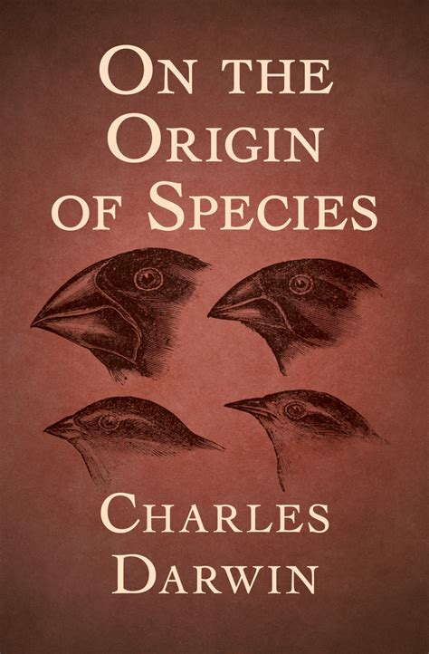 Read Online On The Origin Of Species By Charles Darwin