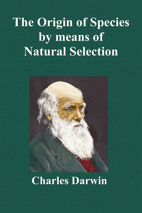 Read On The Origin Of Species By Means Of Natural Selection Or The Preservation Of Favoured Races In The Struggle For Life By Charles Darwin