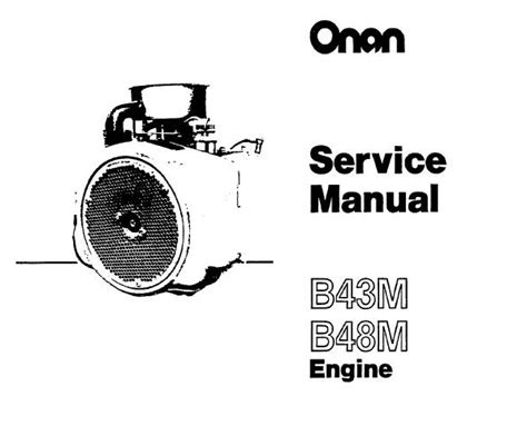 Onan B43M B48M Engine Service Manual & Parts Catalog …