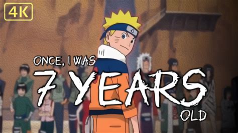 Once I Was Seven Years Old:: Naruto Uzumaki - AMV Made by