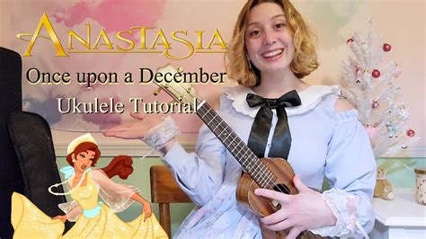 Once Upon A December - Anastasia Ukulele - Ultimate Guitar