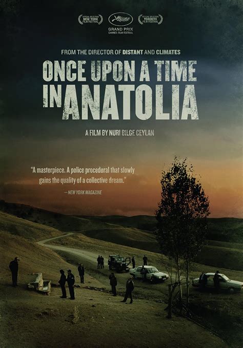 Once Upon A Time in Anatolia On the Way Back to the Town.