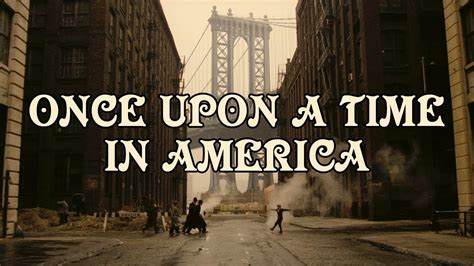 Once Upon a Time in America A Visual Masterpiece YouTube.