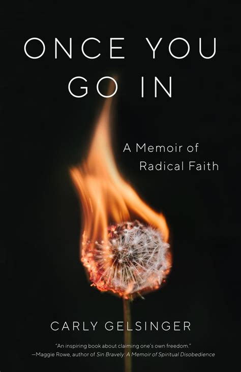 Read Once You Go In A Memoir Of Radical Faith By Carly Gelsinger