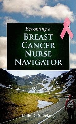 Read Oncology Nurse Navigator Starting Your Professional Career By Lillie D Shockney