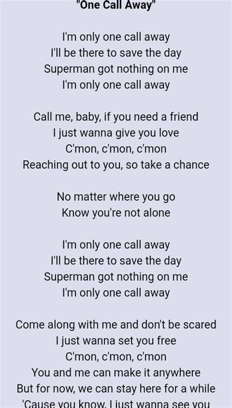 One call away lyrics. Things To Know About One call away lyrics. 
