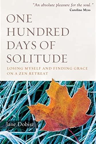 One hundred days of solitude losing myself and finding grace on a zen retreat. - Htc touch pro 2 sprint manual.