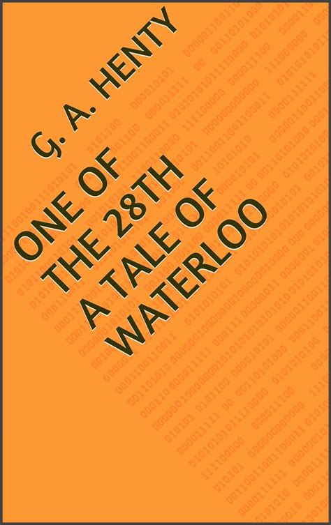 One of the 28th: A Tale of Waterloo - amazon.co.uk