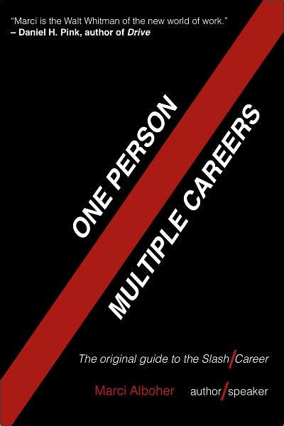 One person multiple careers the original guide to the slash career volume 1. - Representation för de anställdas fackliga organisationer i företagareföreningarnas styrelser.