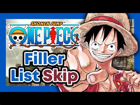 One piece episodes to skip. Shounen, Action/Adventure. •. dub, sub. • 16 Seasons. With a loyal crew at his side, Monkey D. Luffy won't drop anchor until he's claimed the greatest treasure on Earth: One Piece! Start Watching. Episodes & Movies. Extras. 