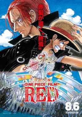 Creators. Derivative Works. One Piece Film: Red is the 15th film for the One Piece series, and 4th in the Film label. Series author Eiichiro Oda returns as writer and producer for film after having stepped back during Stampede, only serving as a producer on that one and at …. .