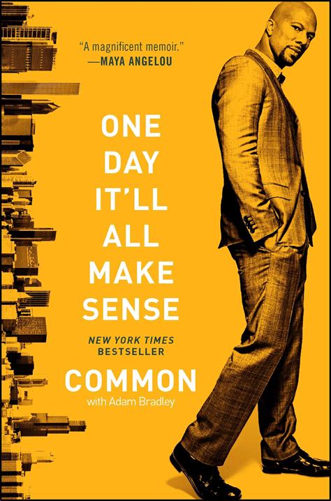 Full Download One Day Itll All Make Sense By Common