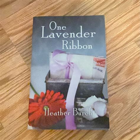 Read Online One Lavender Ribbon By Heather Burch