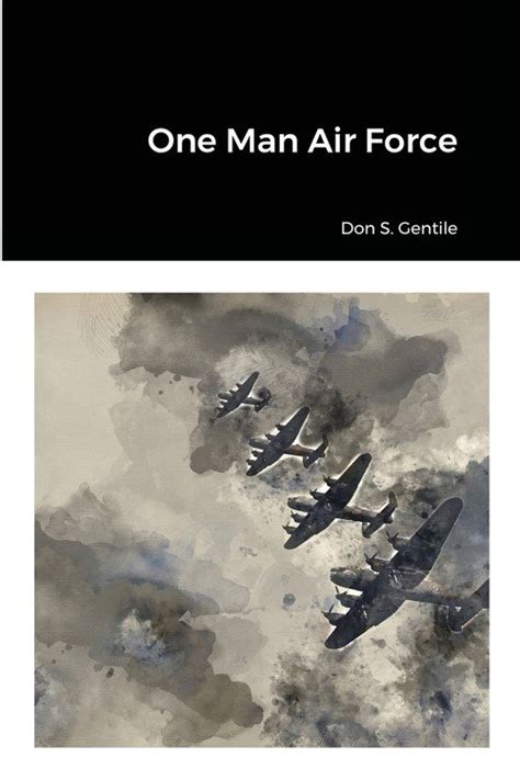 Full Download One Man Air Force By Don S Gentile