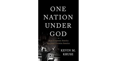 Download One Nation Under God How Corporate America Invented Christian America By Kevin M Kruse