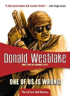 Full Download One Of Us Is Wrong Sam Holt 1 By Donald E Westlake