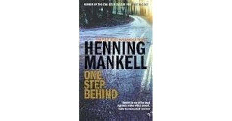 Read Online One Step Behind  Kurt Wallander 7 By Henning Mankell