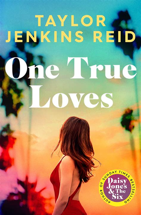 Read Online One True Loves By Taylor Jenkins Reid