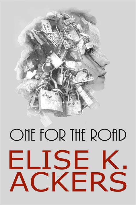 Download One For The Road Road 1 By Elise K Ackers