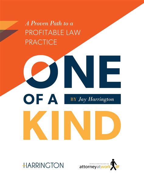 Read Online One Of A Kind A Proven Path To A Profitable Law Practice By Jay Harrington