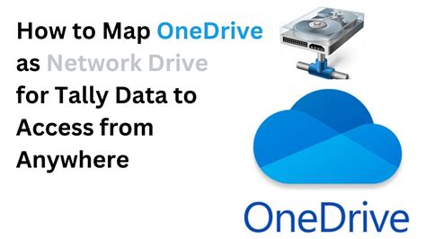 OneDrive as a Mapped network drive Access your Tally data ... - YouTube