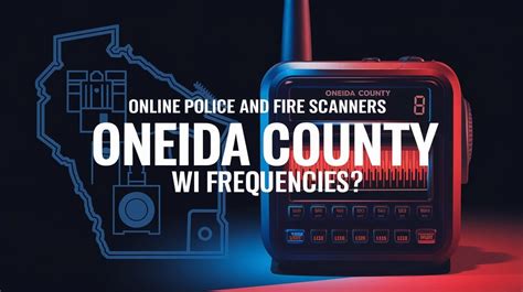Oneida county scanner frequencies today.  Audio feeds in Oneida County Lear...