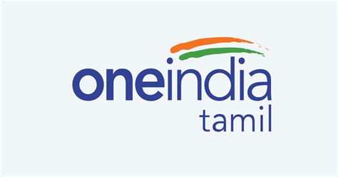 You can also write to us by email. . Oneindiatamil