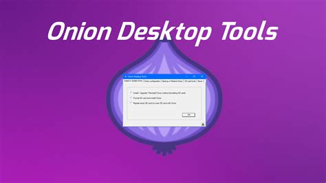 Onion desktop tools.  A software to install and configure Onion OS for Miyoo Mini - ...