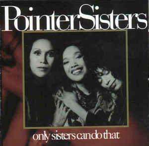 Only Sisters Can Do That - Wikipedia