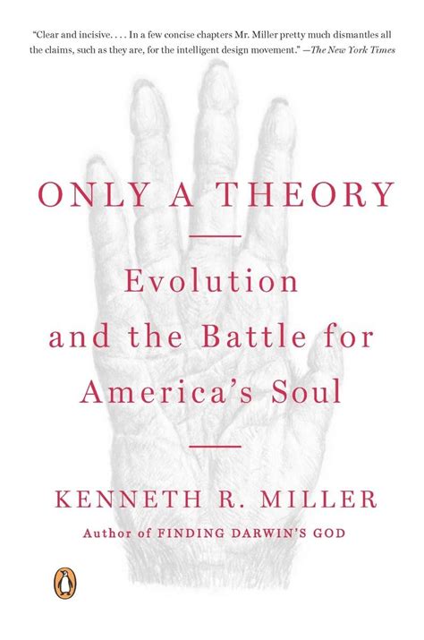 Read Only A Theory Evolution And The Battle For Americas Soul By Kenneth R Miller