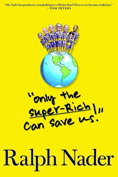 Full Download Only The Superrich Can Save Us By Ralph Nader