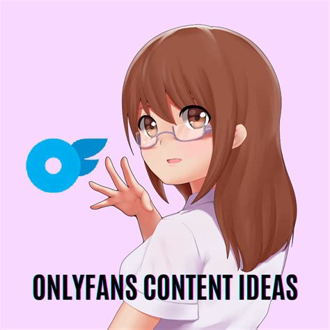 Onlyfans Content Idea Leaked [SEX VIDEO] 😈 59 Videos