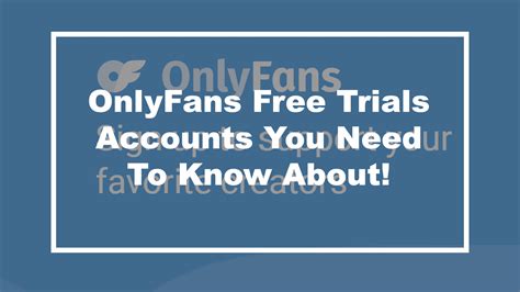 Onlyfans Free Trials Megathread Onlyfans Leak