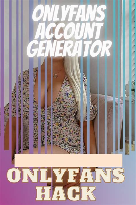 Onlyfans accounts generator leaks