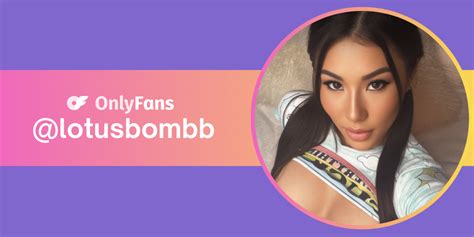 Onlyfans lotusbombb leak