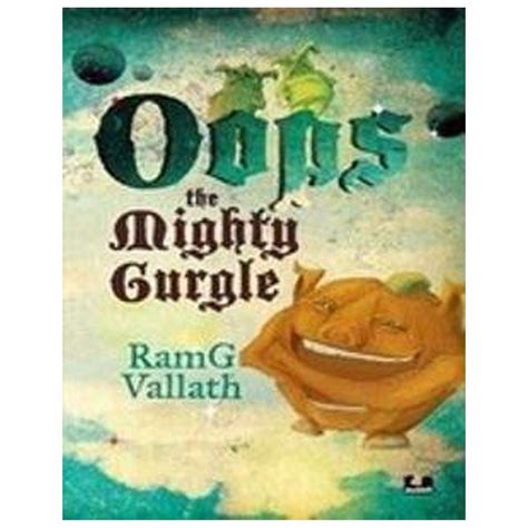Download Oops The Mighty Gurgle By Ram G Vallath