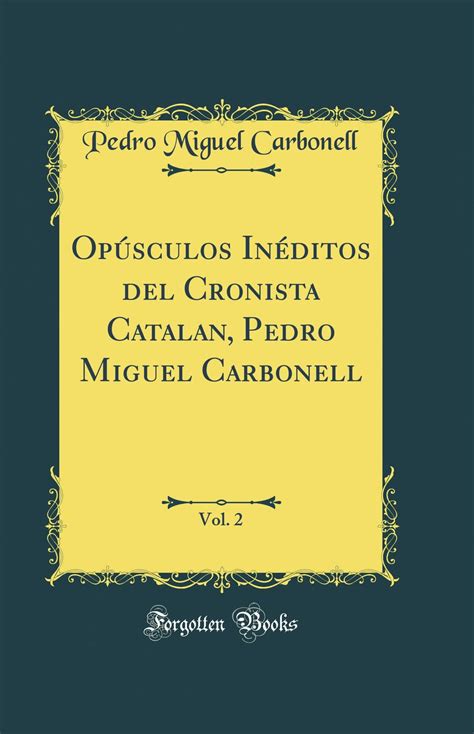 Opúsculos inéditos del cronista catalan pedro miguel crbonell. - Dictionnaire de l'ancien régime et des abus féodaux.