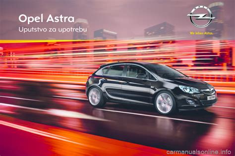 Opel Astra J uputstvo za upotrebu - Auto entuzijasta Hrvatska